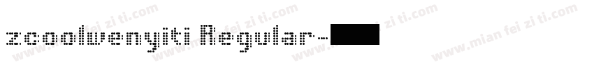 zcoolwenyiti Regular字体转换